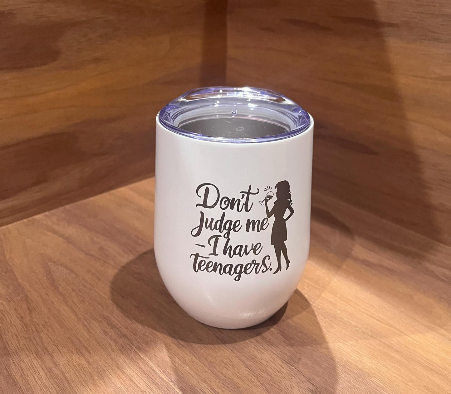 Laser Engraved Funny Tumbler for Moms of Teenagers - 'Don't Judge Me' - I Have Teenagers