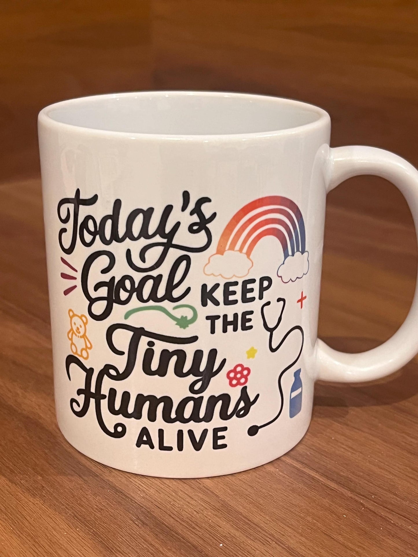 “Keep the Tiny Humans Alive” Mug – Funny Pediatric Doctor & Nurse Gift